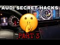 2 Cool AUDI hidden features on B8/ B8.5 /B6 B9( A4/ A5 /A3 /S4 /S5 /S3 /Q5 /A6 /TT /RS4 /RS5 )....