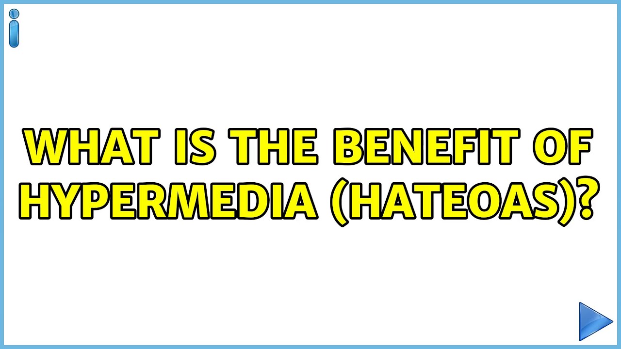 what-is-the-benefit-of-hypermedia-hateoas-2-solutions-youtube