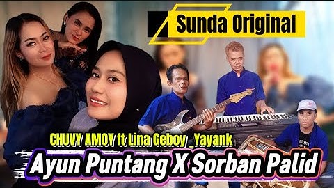 Live  Sunda music Ayun Puntang X Sorban palid Chuvy Amoy ft Lina Geboy _Yayank  |Margacinta Ciwastra