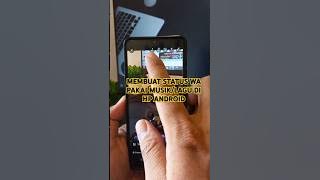 Cara membuat status whatsapp pakai musik di android Terbaru 2025