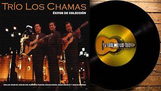 TRIO LOS CHAMAS I EXITOS DE ORO II