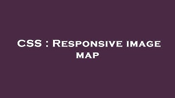 CSS : Responsive image map