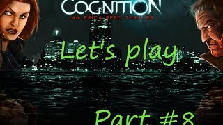 Let's Play Congition Episode 1 The hangman Part 8 - Interrogation failure