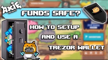 Easy Trezor Setup with Axie Infinity, Metamask and Ronin Wallet!!