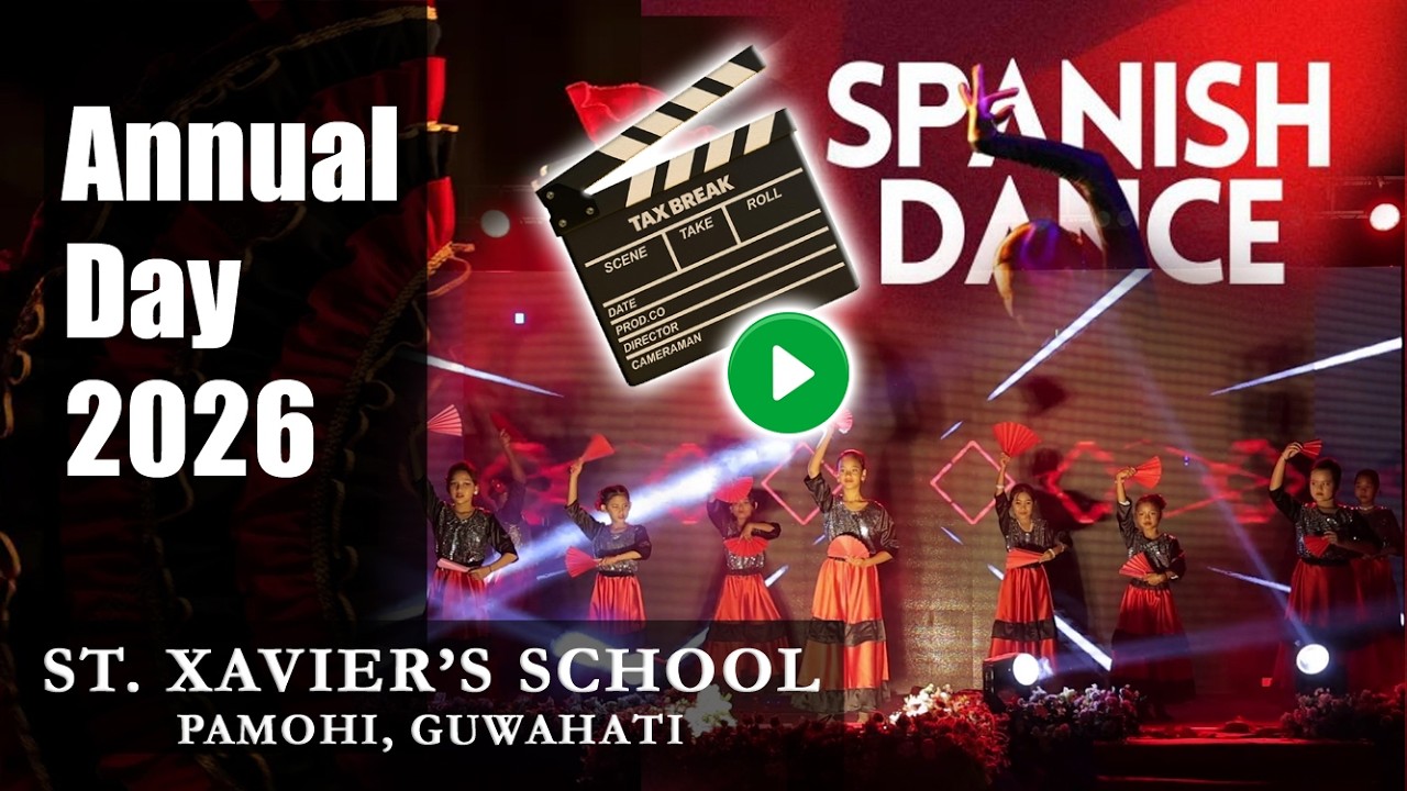 SPANISH DANCE , ANNUAL DAY 2026, ST. XAVIERS SCHOOL PAMOHI GARCHUK GUWAHATI.