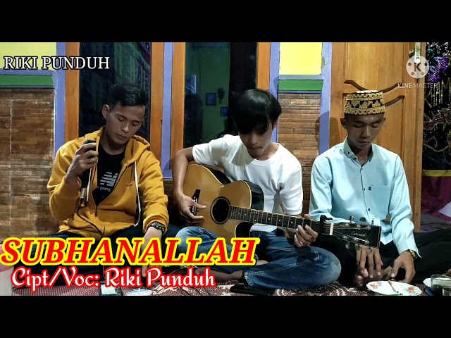 SUBHANALLAH , Gitar tunggal lampung terbaru 2022 Cipt/Voc: Riki Punduh class=