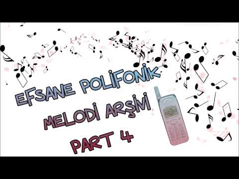 İnternetin En Büyük Polifonik Melodi Arşivinden | Panasonic,Ericsson,Nokia Efsane Melodiler | PART-4