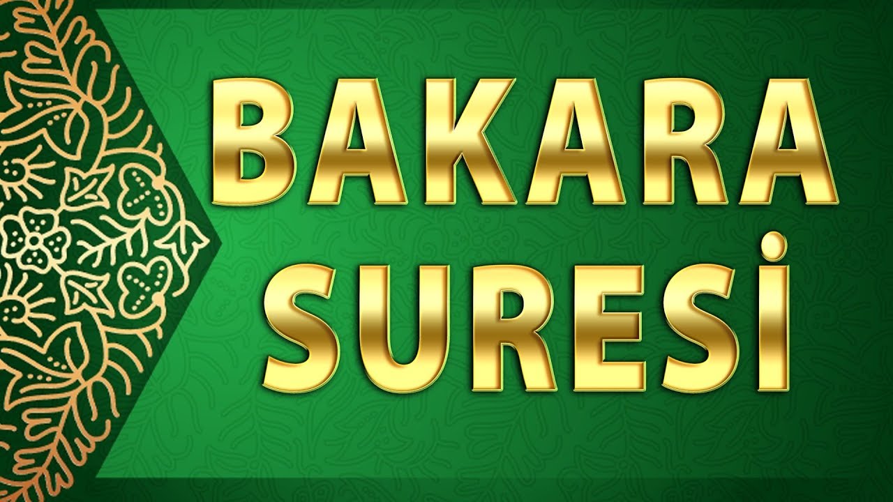 BAKARA SURES   eytan iinde Bakara sresi okunan evden rker ve uzaklar Hadis i erif