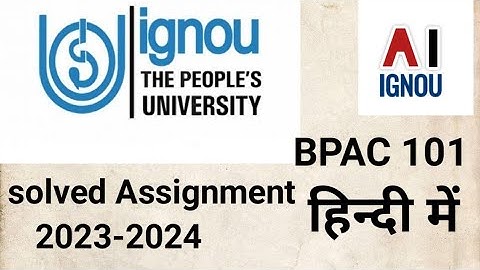 IGNOU BPAC 101 Solved Assignment 2023-24 In Hindi || Ignou Bpac 101 solved assignment 2023-2024