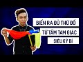 Ảo thuật khung tam giác bí ẩn biến ra đủ thứ đồ vật - 7aothuat