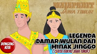 DAMARWULAN dan MINAK JINGGO ~ Cerita Rakyat Jawa Timur | Dongeng Kita