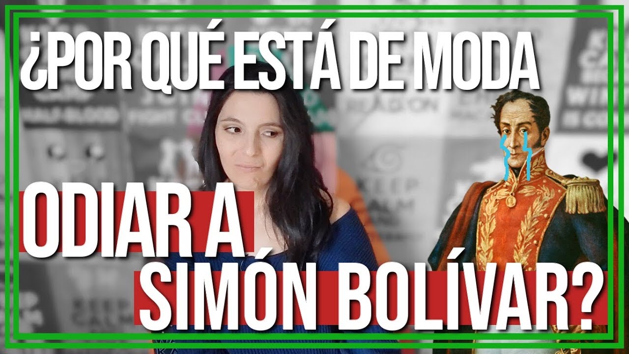 ¿POR QUÉ NADIE QUIERE A SIMÓN BOLÍVAR? 🔥