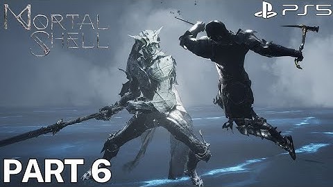 Mortal Shell (PS5) 4K HDR 60FPS - Gameplay Walkthrough Part 6 - Tarsus,The First Martyr Boss Fight