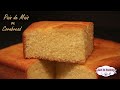 Recette du Pain de Maïs ou Cornbread Américain
