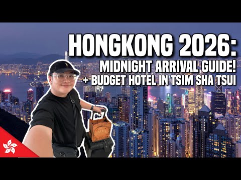 HONGKONG 2026: MIDNIGHT ARRIVAL GUIDE + BUDGET HOTEL IN TSIM SHA TSUI! 🇭🇰 | Ivan de Guzman