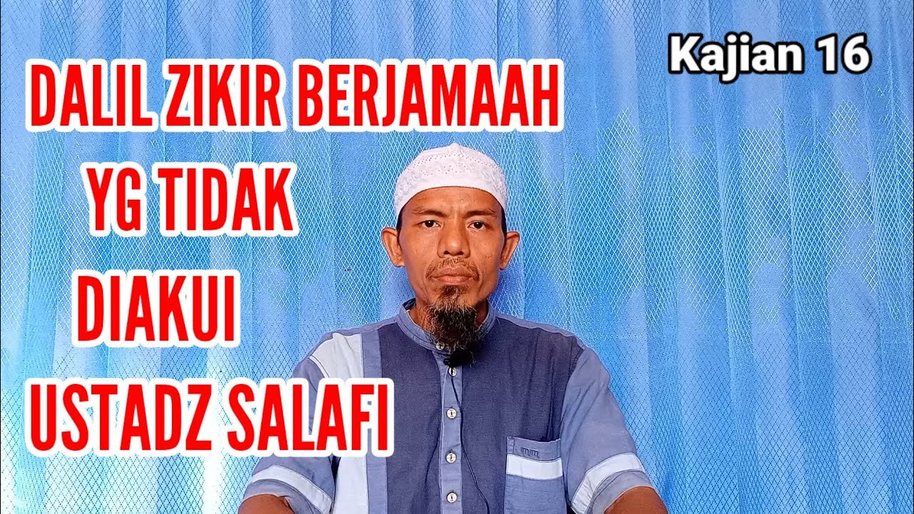 Dalil zikir berjamaah yg tdk di akui salafi. Muhsin abu Ibrahim.