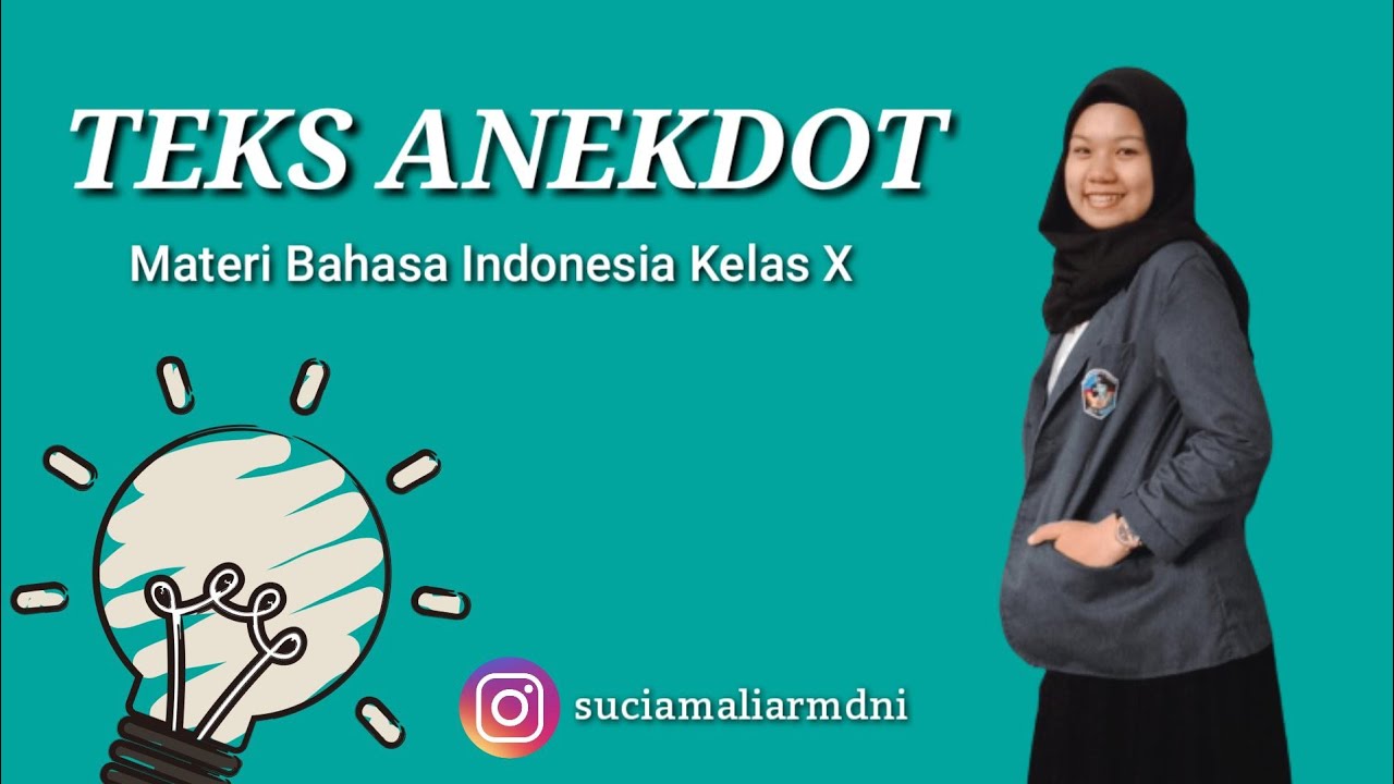 TEKS ANEKDOT -- Materi Bahasa Indonesia Kelas X 