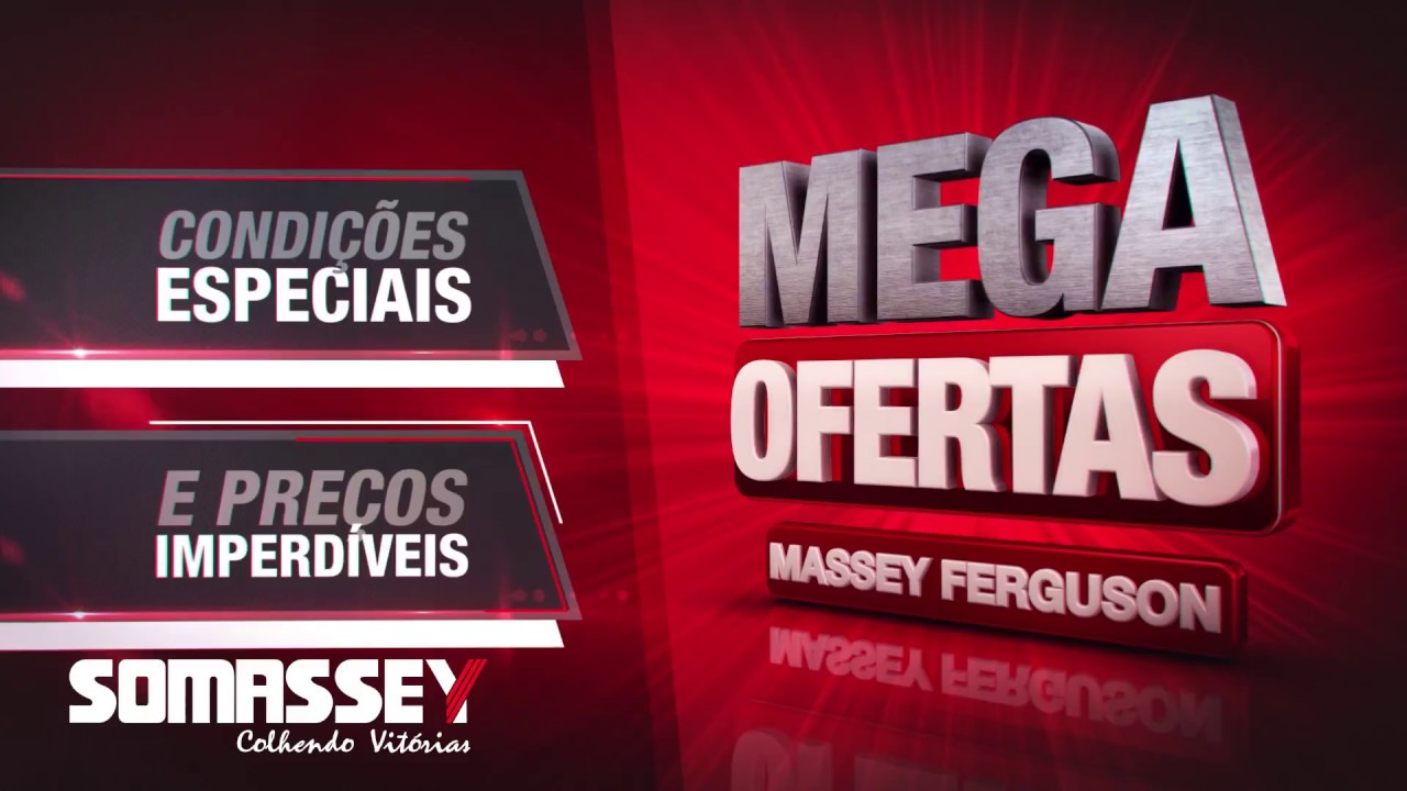 Comercial Mega Ofertas Massey Ferguson | Somassey
