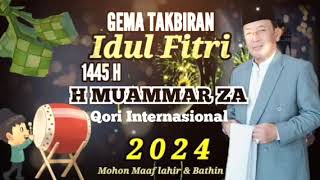 Gema Takbiran Idul Fitri 2024 || H Muammar ZA