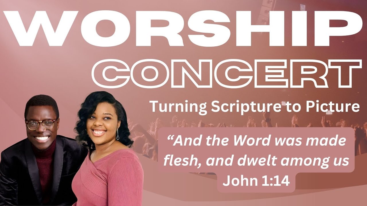 A Gospel Musical Concert Turning Scriptures to Pictures | May 24, 2024 ...