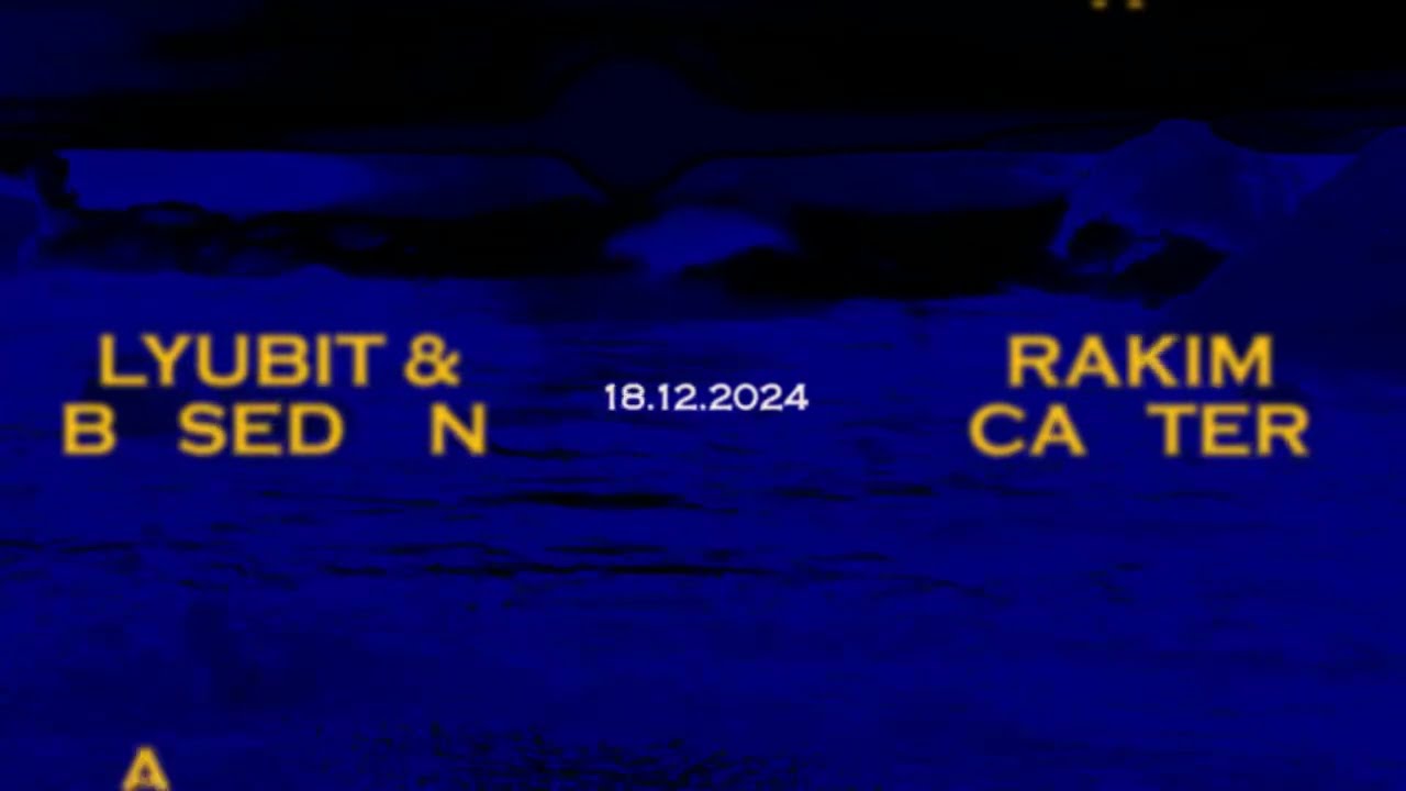 LYUBIT & BASED ON by Rakim Carter 27.12.2024