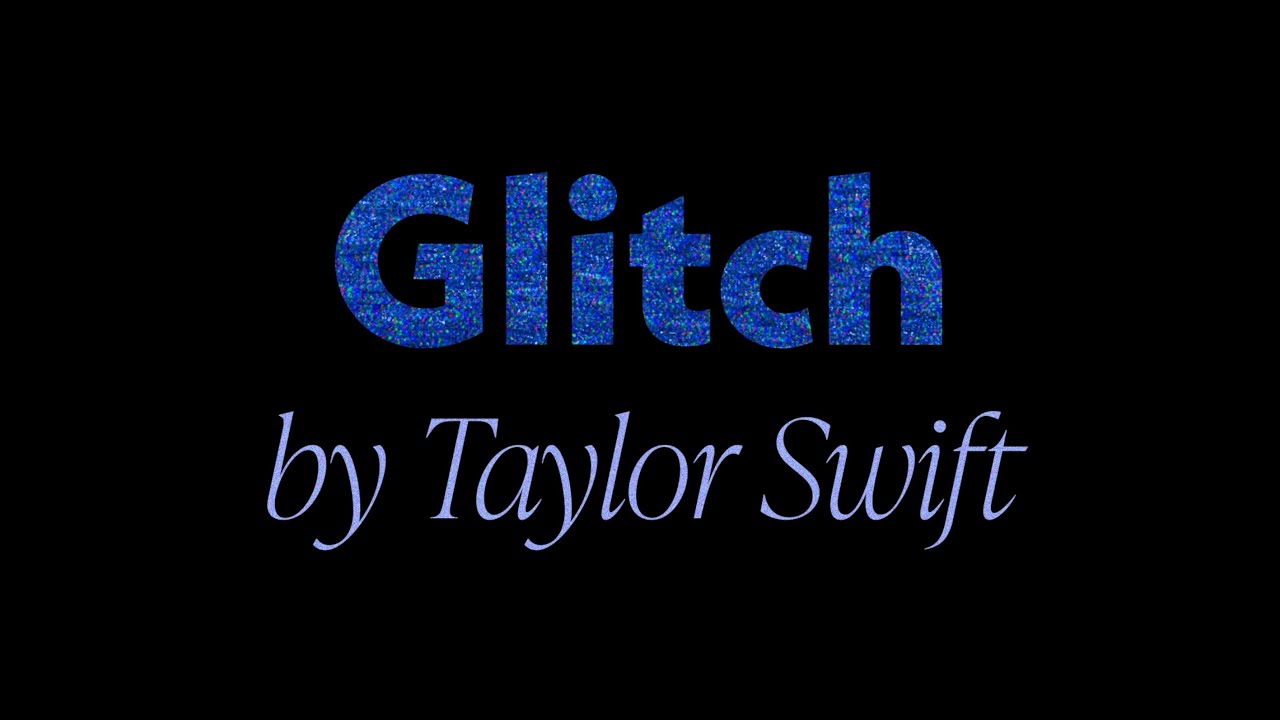 Glitch by Taylor Swift Lyric Video - YouTube
