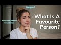 Favourite Person &amp; Borderline Personality Disorder (BPD)