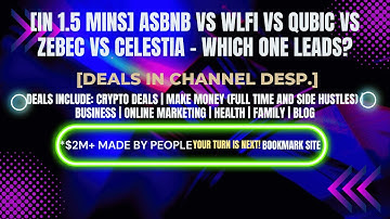 [In 1.5 mins] ASBNB vs WLFI vs QUBIC vs Zebec vs Celestia – Which One Leads? [Crypto Deals In Desp.]