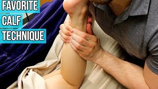 My Favorite Calf Technique! Deep Tissue Calf Massage