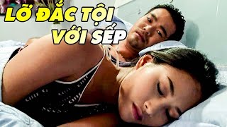 Thiếu Nữ Thử Việc Lỡ Đắt Tội Với Sếp Và Kế Hoạch Lên Giường Chuộc Lỗi | Phim Tình Cảm Việt Nam Mới