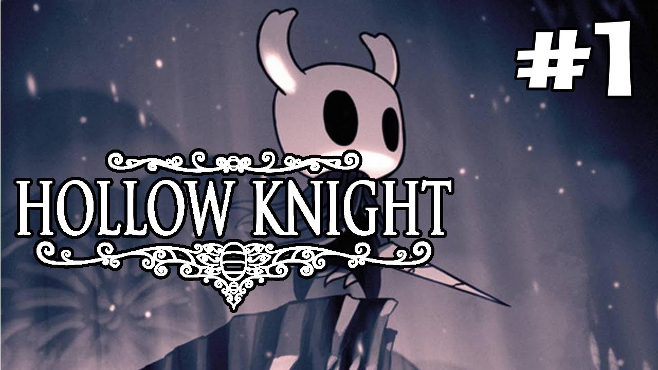 Hollow Knight, P1 YouTube Hollow Knight, P1 YouTube