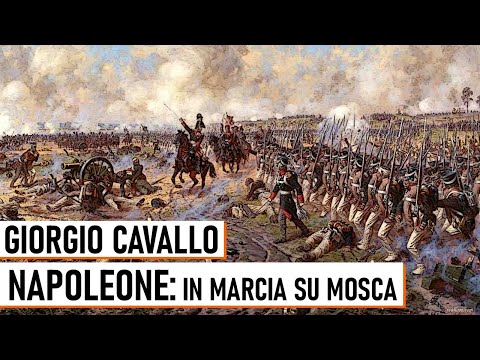 Napoleone: la Marcia su Mosca - Giorgio Enrico Cavallo