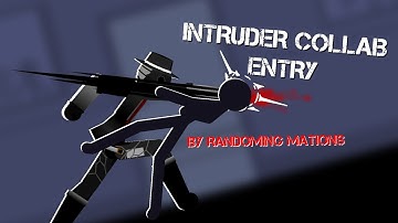 INTRUDER COLLAB entry (Sticknodes)