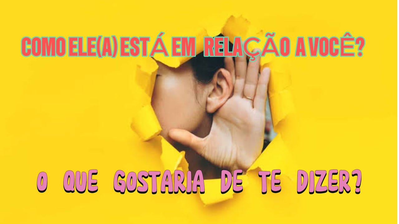 Como ele(a) está vibrando em relação a você hoje? O que gostaria de te dizer?
