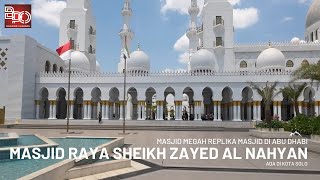 Masjid Sheikh Zayed Solo Replika Masjid di Abu Dhabi