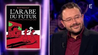 Riad Sattouf 'L'Arabe du futur'  On n'est pas couché  1er novembre 2014 #ONPC