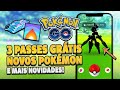 CAIXA com 3 Passes Remotos, Pokémon da Nova geração e mais! | Pokémon GO