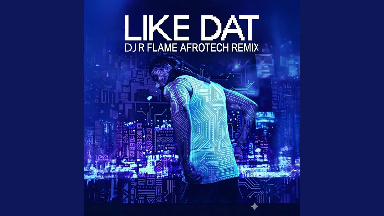 Like Dat (Afro Tech Remix) adlı videoyu YouTube'da izle Like Dat (Afro Tech Remix) adlı videoyu YouTube'da izle