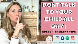 7 TIPS TO HELP LATE TALKING TODDLERS FROM A SPEECH THERAPIST: Improving Speech and Language At Home