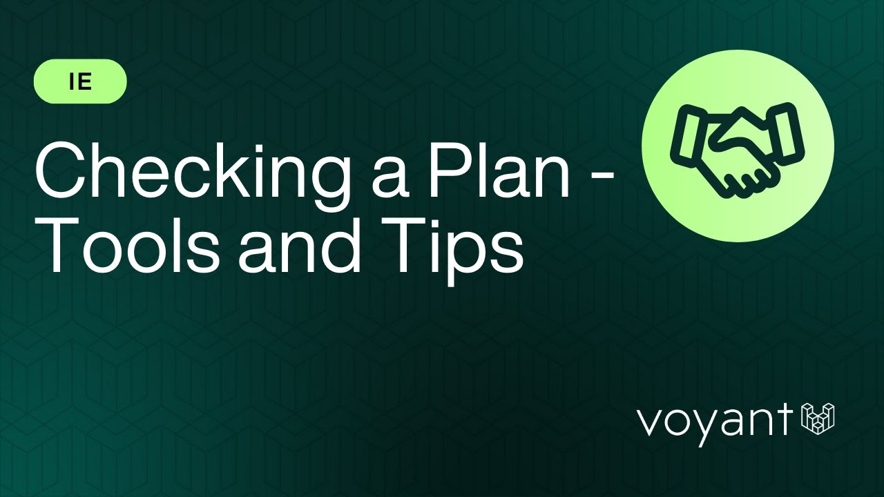 Checking a Plan - Tools and Tips - Voyant AdviserGo
