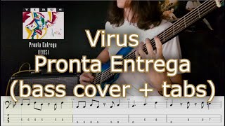 Virus - Pronta Entrega (bass cover + tabs)