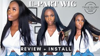 NO LACE!🚫 NO GLUE!🚫 BEST U-PART WIG FT True Glory Hair | Review + Install | Ani and Nayy