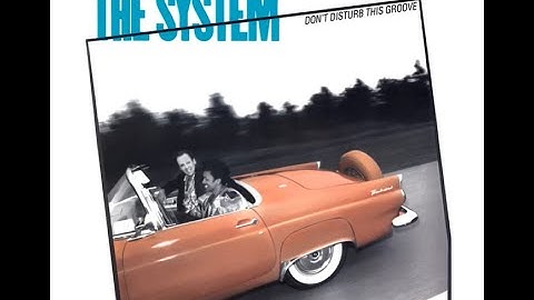 The System...Don
