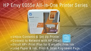 HP Envy 6055e AiO Printer : Unbox, Setup, Connect to Wifi and Enroll Instant Ink