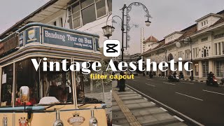 Filter capcut aesthetic || Filter terbaru vintage aesthetic