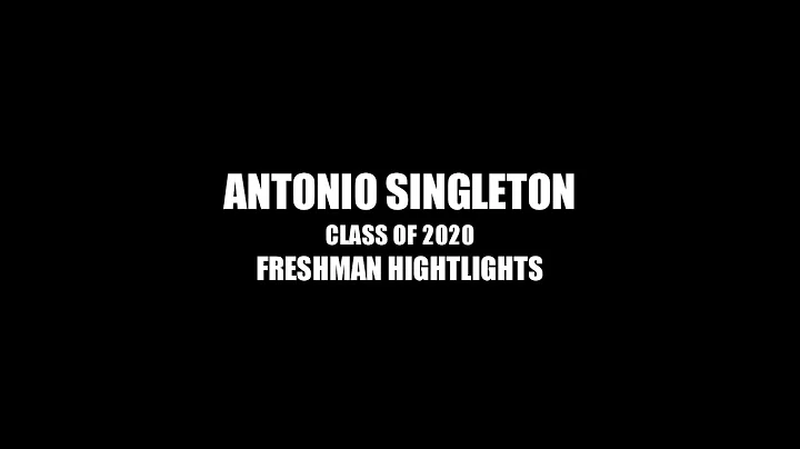 Tony Singleton: Class of 2020 - Freshman Highlights