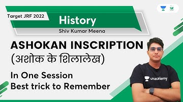Ashokan Inscription in one Session | History | Shiv Kumar Meena | Unacademy UGC NET