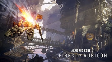 ARMORED CORE VI FIRES OF RUBICON — Gameplay Footage