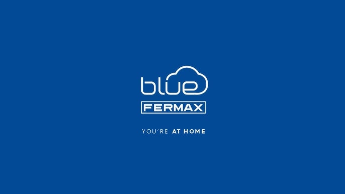 BLUE APP v3.0.0] 1/3 Installation and pairing of the BLUE by FERMAX app  with your Wi-Fi monitor. 