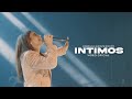 Video thumbnail of "Esmeralda Almonte Ministry - Intimos (Video Oficial)"
